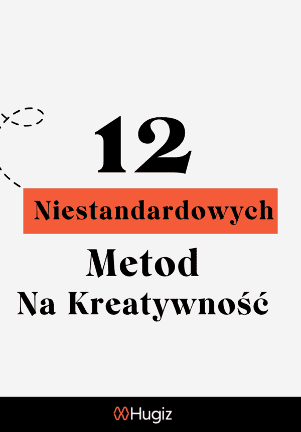 12 Niestandardowych Technik na Kreatywność